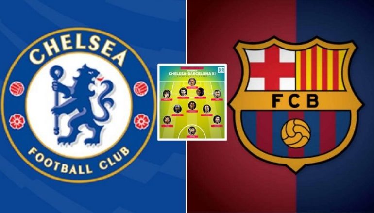 Chelsea-Barça, formacioni i kombinuar dominohet nga skuadra spanjolle