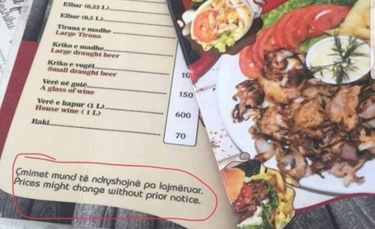 E PAZAKONTË NË KSAMIL/ Shkruhet në menu: Çmimet mund të ndryshojnë pa lajmëruar! (FOTO)