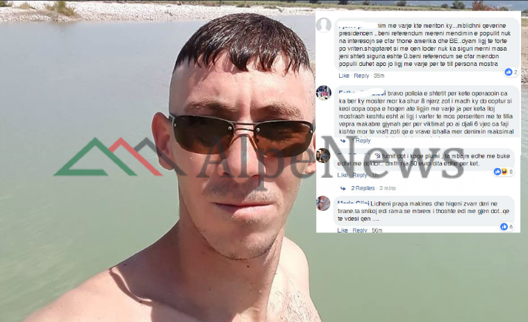 MASAKRA E 10 GUSHTIT/ Komentet për vrasësin: Tërhiqeni zvarrë deri në Tiranë e futini PLUMBIN
