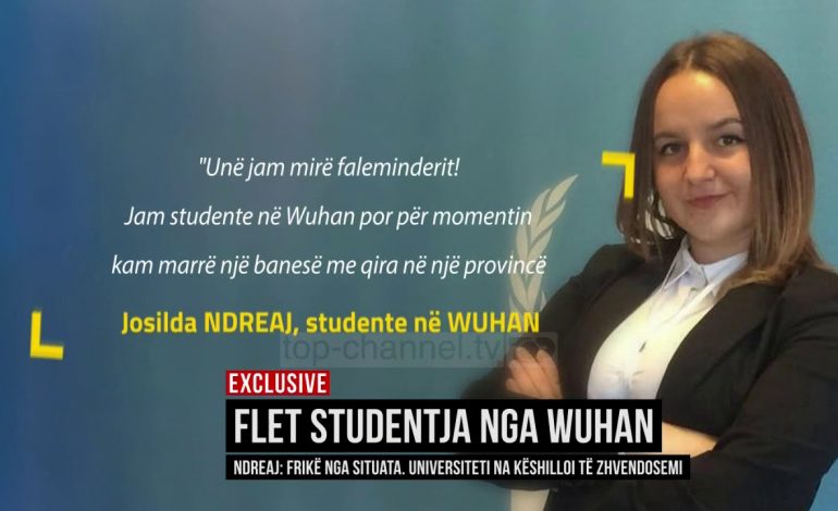 FLET NGA EPIQENDRA E VIRUSIT NË KINË/ Studentja shqiptare: Po jetoj me qera tek…