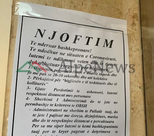 KUR FILLON VETNDËRGJEGJËSIMI/ Në pallatet e Tiranës shpallen masat kolektive ANTI KORONAVIRUS