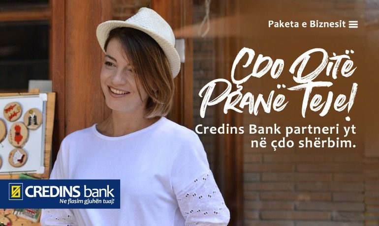 CREDINS BANK/ Paketa e Biznesit në mbështetje të çdo biznesi shqiptar