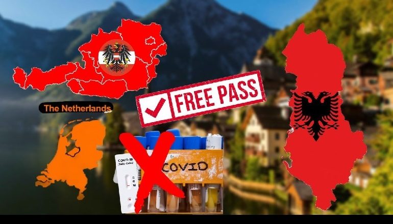 KORONAVIRUSI/ Nga sot Austria dhe Holanda heqin të gjitha kufizimet anti-COVID me Shqipërinë, nuk ka asnjë kriter