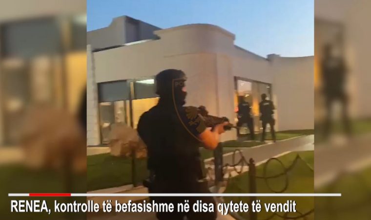 PUBLIKOHEN PAMJET E AKSIONIT TË RENEA-S/ Shihni si i rrethojnë banesat dhe arrestojnë personat e rrezikshëm (VIDEO)