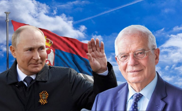 I PRERË ME SERBINË/ Borell: Zgjidh, ose me Putin ose me BE-në